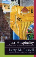 Just Hospitality: God's Welcome in a World of Difference