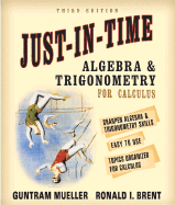 Just-In-Time Algebra and Trigonometry for Students of Calculus