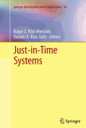 Just-in-Time Systems - Rios, Roger (Editor), and Ros-Sols, Yasmn A. (Editor)