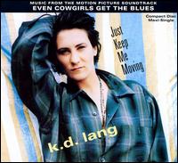 Just Keep Me Moving - k.d. lang