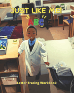 Just Like Me! ABC Letter Tracing Book