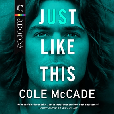 Just Like This Lib/E - McCade, Cole