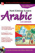 Just Listen 'n' Learn Arabic, 2e Package (Book + 3cds): The Fastest Way to Real Arabic