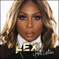 Just Listen - Lexi