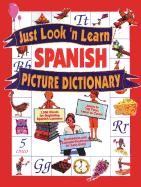 Just Look 'n Learn Spanish Picture Dictionary, Grades K - 4