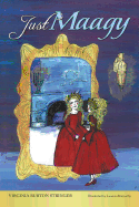 Just Maagy: Book 1 in the Maagy Series