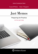 Just Memos: Preparing for Practice