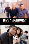 Just Neighbors?: Research on African American and Latino Relations in the United States