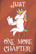 Just One More Chapter: Unicorn Notebook and Sketchbook Journal for Teen Girls, Activity Journal for Women, Composition Book with Rainbow Stars Cover for a Bookworm, Book Lover Birthday Gift for Her