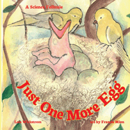 Just One More Egg: A Science Folktale
