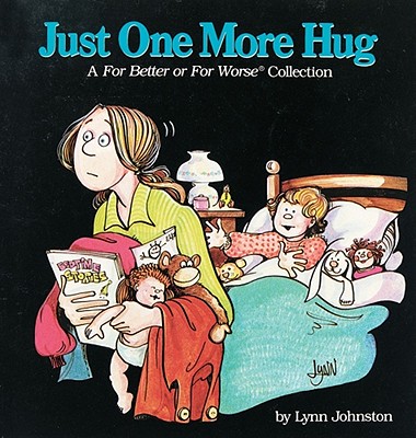 Just One More Hug - Johnston, Lynn