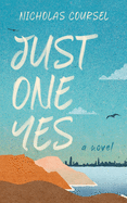 Just One Yes