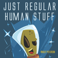 Just Regular Human Stuff