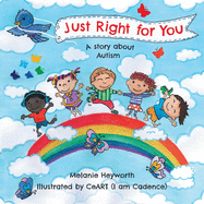 Just Right for You: A story about Autism