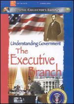 Just the Facts: The Executive Branch of Government