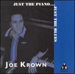 Just the Piano...Just the Blues - Joe Krown