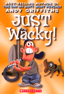 Just Wacky - Griffiths, Andy