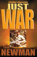 Just War: A Soldier's Revelation