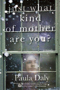 Just What Kind of Mother are You?