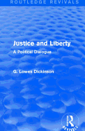 Justice and Liberty: A Political Dialogue