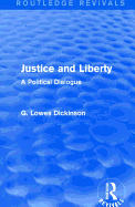 Justice and Liberty: A Political Dialogue