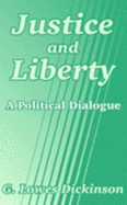 Justice and Liberty: A Political Dialogue