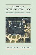 Justice in International Law: Selected Writings