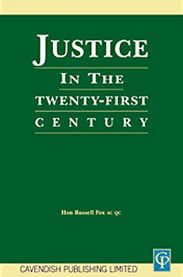 Justice in the 21st Century - Fox, Russell