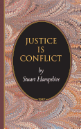 Justice is Conflict