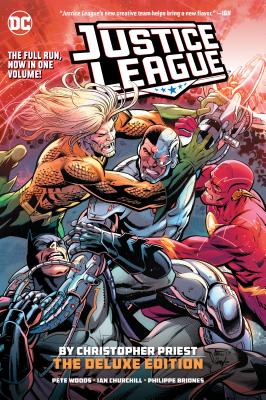 Justice League by Christopher Priest Deluxe Edition - Priest, Christopher