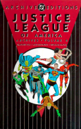 Justice League of America - Archives, Vol 04 - Fox, Gardner, and DC, Comics, and Kahan, Bob (Editor)