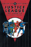 Justice League of America - Archives, Vol 08 - Fox, Gardner, and O'Neil, Dennis