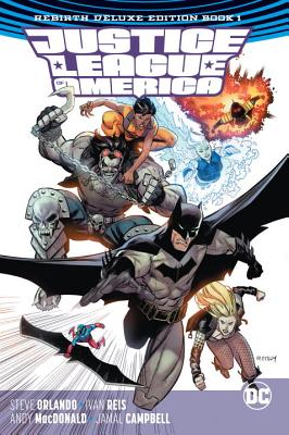 Justice League of America: The Rebirth Deluxe Edition Book 1 - Orlando, Steve