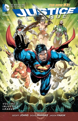 Justice League Vol. 6: Injustice League (The New 52) - Johns, Geoff