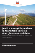 Justice ?nerg?tique dans la transition vers les ?nergies renouvelables