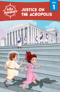 Justice on the Acropolis: Volume 1