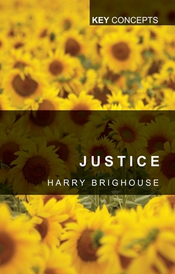 Justice - Brighouse, Harry, Professor