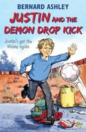 Justin and the Demon Drop Kick