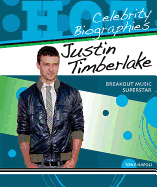 Justin Timberlake: Breakout Music Superstar