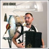 Justus Khncke & the Wonderful Frequency Band - Justus Khncke