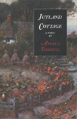 Jutland Cottage - Thirkell, Angela Mackail