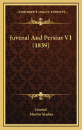 Juvenal and Persius V1 (1839)