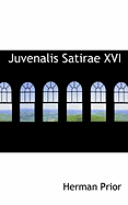 Juvenalis Satirae XVI