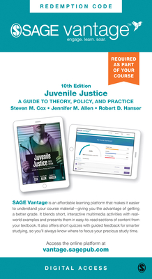 Juvenile Justice-Vantage Slimpack: a Guide to Theory, Policy, and Practice - Cox, Steven M.