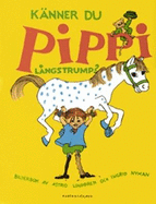 Knner du Pippi Lngstrump? : bilderbok