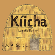 Kicha: Luiseo Edition