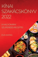 Knai Szakcsknyv 2022: A Hagyomny Szuperzes Receptei