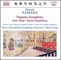 Ksak Yamada: Naguta Symphony; Inno Meiji; Maria Magdalena - Gojiro Sakamoto (shamisen); Jun Ajimi (vocals); Keizo Miyata (vocals); Shiro Minoda (shamisen);...