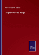 Knig Ferdinand der Heilige