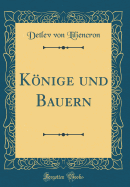 Knige Und Bauern (Classic Reprint)